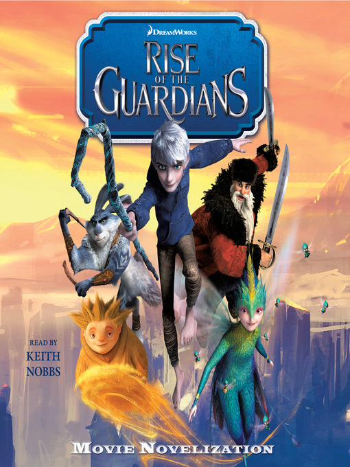 Title details for Rise of the Guardians by Stacia Deutsch - Available